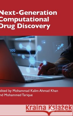 Next-Generation Computational Drug Discovery Mohammad Kali Mohammed Tarique 9781041140429 CRC Press