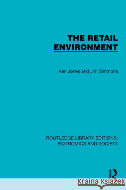 The Retail Environment Jim Simmons 9781041156079 Routledge