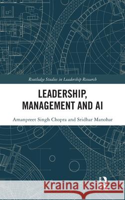 Leadership, Management and AI Sridhar Manohar 9781041163060