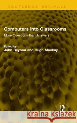 Computers into Classrooms: More Questions than Answers  9781041173007 Routledge