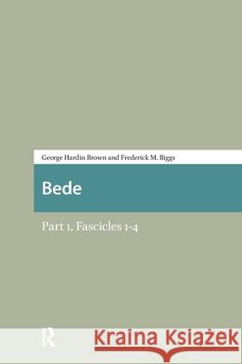 Bede: Part 1, Fascicles 1-4 Fred Biggs 9781041176039 Routledge
