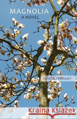 Magnolia Agnita Tennant 9781041182290 Routledge