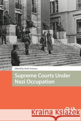 Supreme Courts Under Nazi Occupation Derk Venema 9781041186731 Routledge