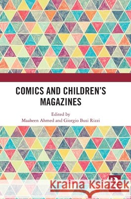 Comics and Children’s Magazines  9781041245407 Routledge
