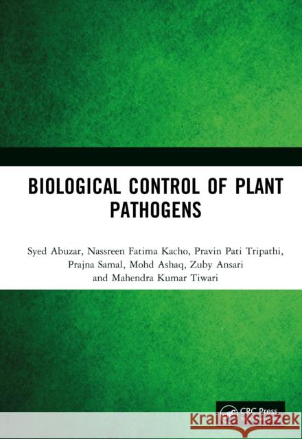 Biological Control of Plant Pathogens Mahendra Kumar Tiwari 9781041247258