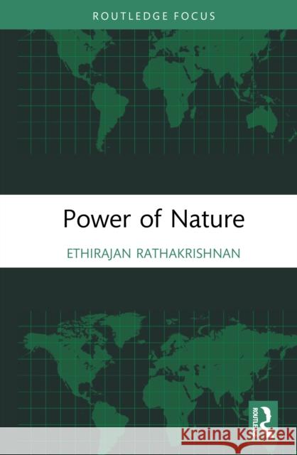 Power of Nature Ethirajan Rathakrishnan 9781041250852 Routledge