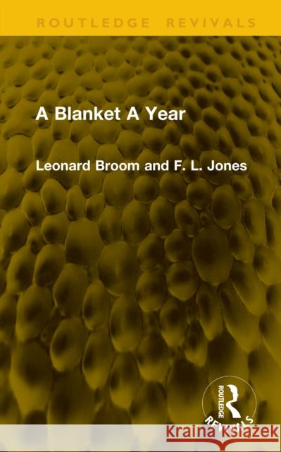 A Blanket A Year F. Lancaster Jones 9781041265726 Routledge