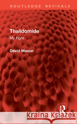 Thalidomide: My Fight David Mason 9781041271901