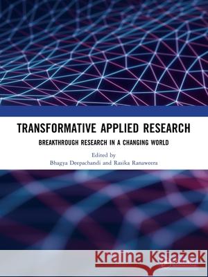 Transformative applied research: Breakthrough research in a changing world  9781041303367 CRC Press