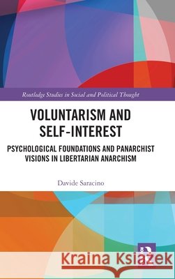 Voluntarism and Self-Interest Davide Saracino 9781041311652 Taylor & Francis Ltd