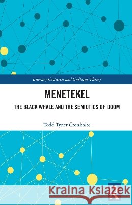 Menetekel Todd Tyner Cronkhite 9781041347927 Taylor & Francis Ltd