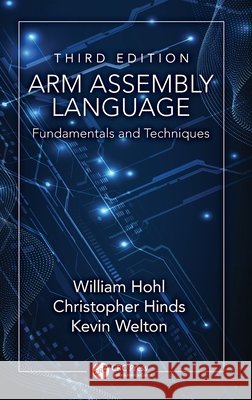 ARM Assembly Language: Fundamentals and Techniques Kevin Welton 9781041388203
