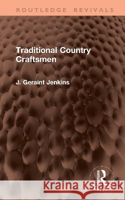 Traditional Country Craftsmen J. Geraint Jenkins 9781041456001