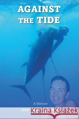 Against the Tide Jean Napier Hattingh 9781049211640 Ulwandle Publishers