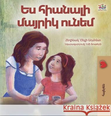 My Mom is Awesome (Armenian Children's Book) Shelley Admont Kidkiddos Books 9781049700939 Kidkiddos Books Ltd.