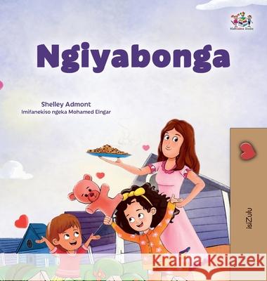 I am Thankful (Zulu Book for Kids) Shelley Admont Kidkiddos Books Yelyzaveta Barsa 9781049701547 Kidkiddos Books Ltd.