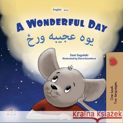 A Wonderful Day (English Pashto Bilingual Children's Book) Sam Sagolski Kidkiddos Books 9781049702124 Kidkiddos Books Ltd.