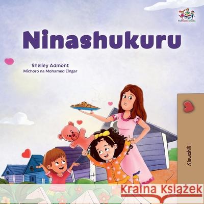 I am Thankful (Swahili Book for Children) Shelley Admont Kidkiddos Books 9781049702278 Kidkiddos Books Ltd.