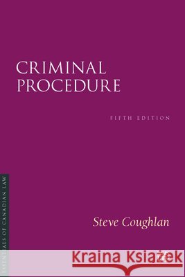 Criminal Procedure Steve Coughlan 9781049801629 University of Toronto Press