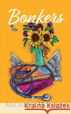 Bonkers Michelle Holman 9781067007133