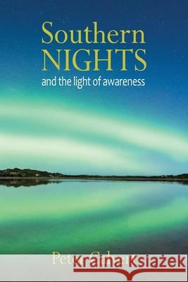 Southern Nights and the Light of Awareness Peter Calvert 9781067014261