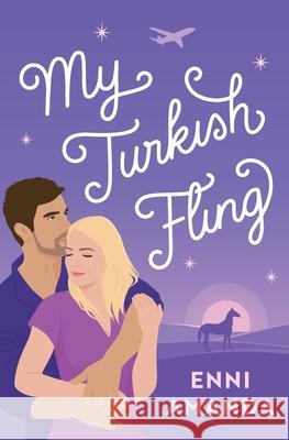 My Turkish Fling Enni Amanda 9781067023508