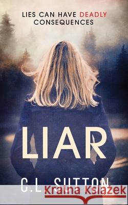 Liar C. L. Sutton 9781067040673 C.L. Sutton