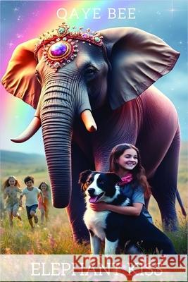 Elephant Kiss Qaye Bee 9781067081225 Batty Bee Books
