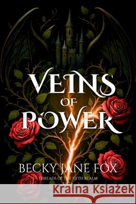 Veins of Power Becky Jane Fox 9781067090524 Becky Jane Fox