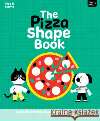 The Pizza Shape Book Adam Thompson Erica Harrison 9781067098520 Messy Press