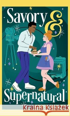 Savory & Supernatural Karen Healey 9781067107949