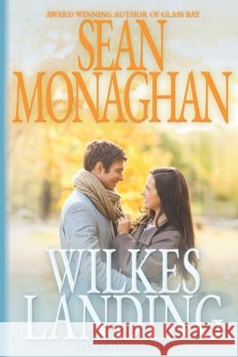 Wilkes Landing Sean Monaghan 9781067108106