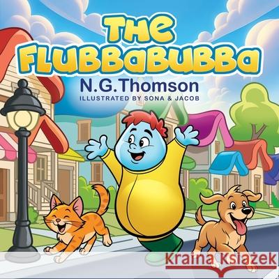 The Flubbabubba N. G. Thomson 9781067122911 Niel Thomson Publishing