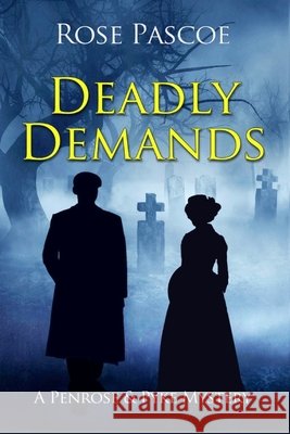 Deadly Demands Rose Pascoe 9781067141301