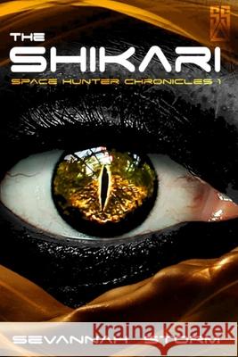 The Shikari Sevannah Storm 9781067226107 Sevannah Storm