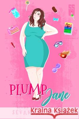 Plump Jane: (The Plump Playwright Act 1) Sevannah Storm 9781067226114