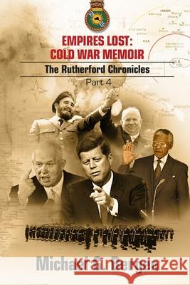 Empires Lost: Cold War Memoir Michael G. Bergen 9781067231583