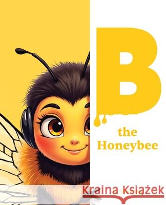 B the Honeybee Warren 9781067409906