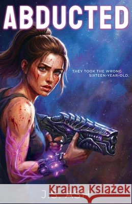 Abducted J. S. Ash 9781067414009 Obsidian Wave Publishing