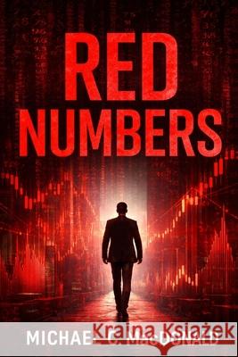 Red Numbers Michael C. MacDonald 9781067419202
