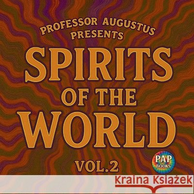 Spirits of the World Vol. 2 Hunter Amos 9781067427467 Pap Books