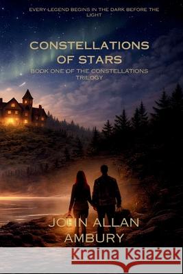 Constellations of Stars John Allan Ambury 9781067437602