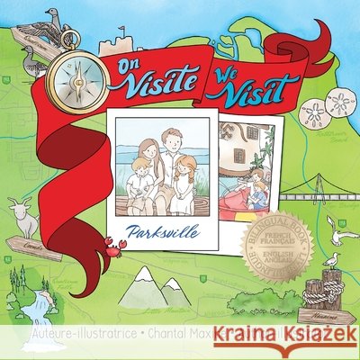 On Visite Parksville - We Visit Parksville Chantal Maxine 9781067929824 Mountain Star Publications