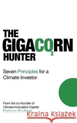 The Gigacorn Hunter Nelson Switzer 9781068101014