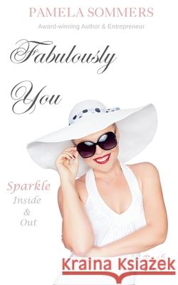 Fabulously You Pamela Sommers 9781068150111
