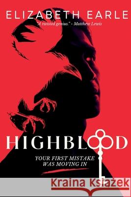 Highblood Elizabeth Earle 9781068159800 Elizabeth Earle