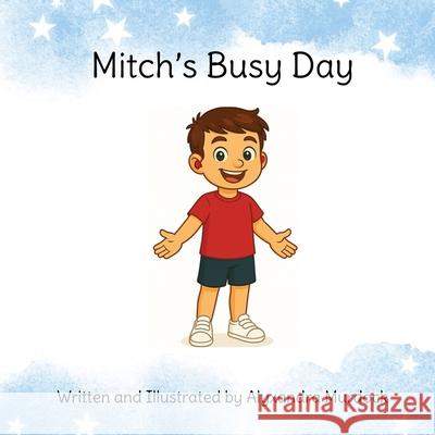 Mitch's Busy Day Murdock 9781068162404