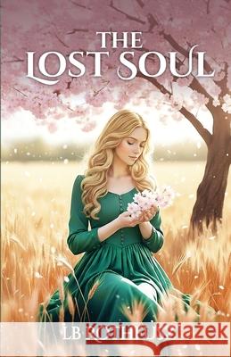 The Lost Soul Lb Rothfusz 9781068172274