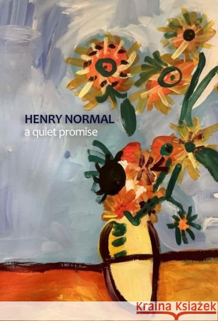 A Quiet Promise Henry Normal 9781068214554 Flapjack Press