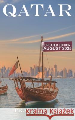 Qatar: Travel Guide Ibn A 9781068226847 Arabesque Travel